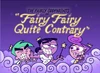 Titlecard-Fairy Fairy Quite Contrary