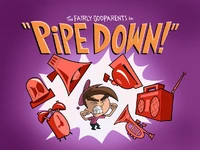 Titlecard-Pipe Down