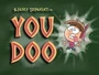 Titlecard-You Doo