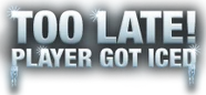 Player iced