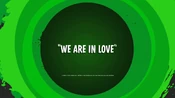 We Are in Love