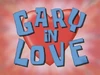 Gary-In-Love