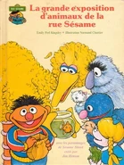 La grande exposition d'animaux de la rue Sésame