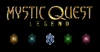 Mystic Quest Legend