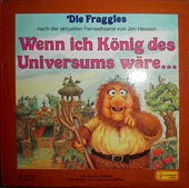 DieFraggles-WennIchKönigDesUniversumsWäre...-(1984)