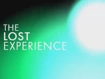 The Lost Experience