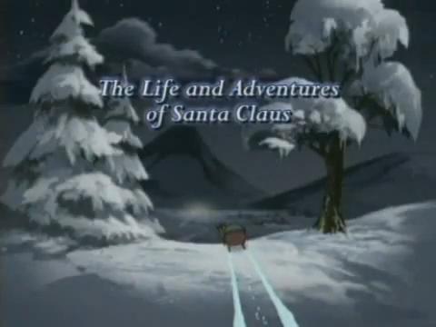 The Life And Adventures Of Santa Claus 2000