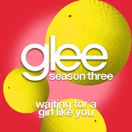 Waiting For A Girl Like You