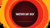 Another Bat Idea