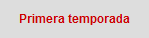 Slider - Primera temporada NO.png