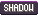Type Shadow