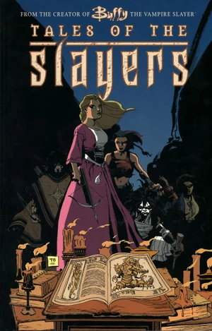 Buffy the Vampire Slayer Tales of the Slayers Vol 1 0