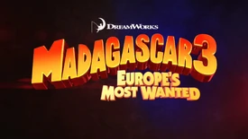 Madagascar 3 Europe's most wanted