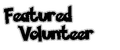 Featured Volunteer.png