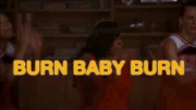 Burn baby burn