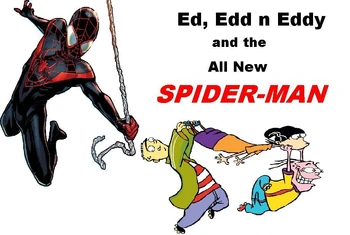 Ed, Edd n Eddy and the All New Spider-Man