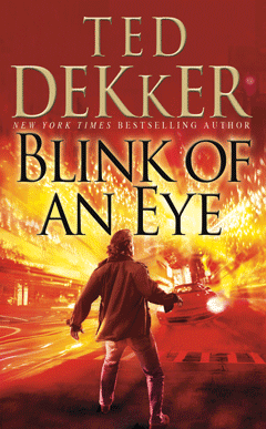Ted Dekker- Blink of an Eye