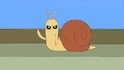 Snail S2E25