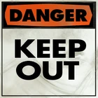 Keep out