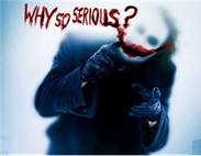 Whysoserious