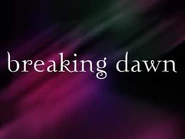 Breaking Dawn