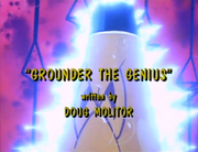 Grounder the Genius Title Screen