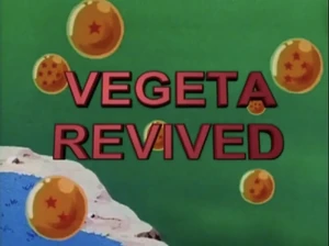 Vegeta Revived!