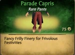 Parade capris