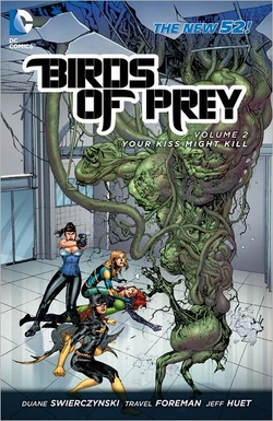 Birds of Prey Your Kiss Might Kill