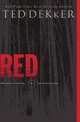 Ted Dekker- Red