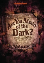 AreYouAfraidOfTheDark Volume2