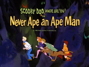 Never Ape an Ape Man title card