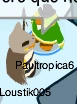 Paultropica6 meets Loustik005 (1st Time).png (9 KB) Paultropica6 meets Loustik005 (1st Time)