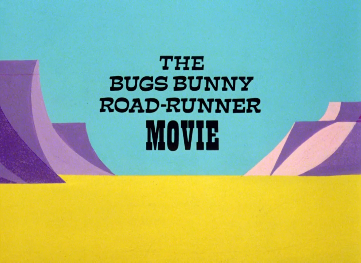 The Bugs Bunny/Road-Runner Movie