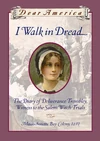 I Walk in Dread