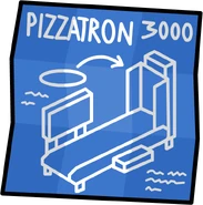 Pizzatron 3000 Blueprints in Missions
