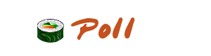 Poll