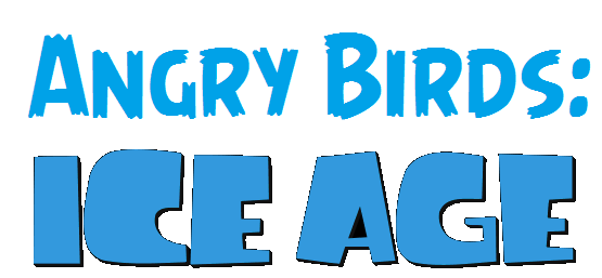 Angry Birds: Ice Age - Angry Birds Fanon Wiki