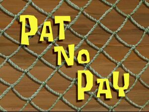 300px-Pat_No_Pay.jpg