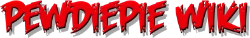 PewDiePie Wiki