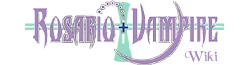 Rosario + Vampire Wiki