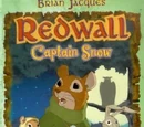Redwall - Captain Snow