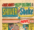 Shiver and Shake