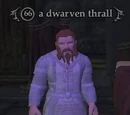 A dwarven thrall