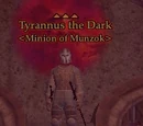 Tyrannus the Dark