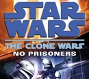 The Clone Wars: No Prisoners