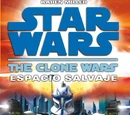 The Clone Wars: Espacio Salvaje