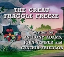 Episode 108: The Great Fraggle Freeze