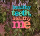 Healthy Teeth, Healthy Me