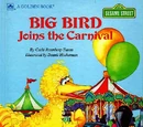 Big Bird Joins the Carnival